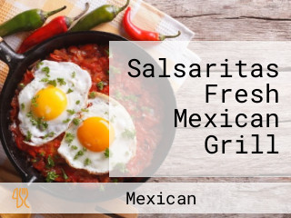 Salsaritas Fresh Mexican Grill