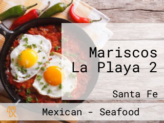 Mariscos La Playa 2