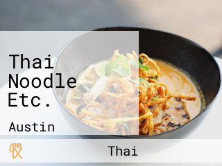 Thai Noodle Etc.