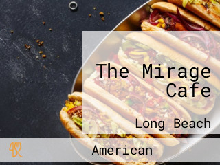 The Mirage Cafe