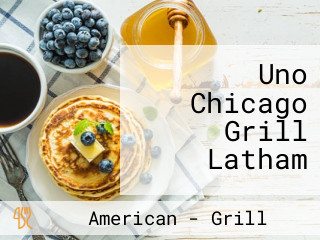 Uno Chicago Grill Latham