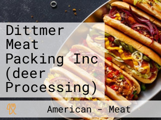 Dittmer Meat Packing Inc (deer Processing)