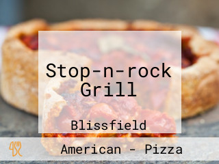 Stop-n-rock Grill