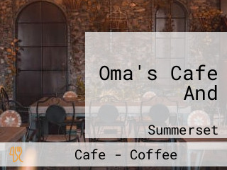 Oma's Cafe And