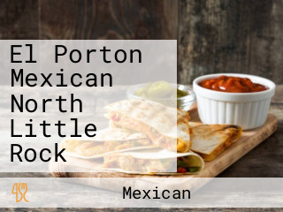 El Porton Mexican North Little Rock