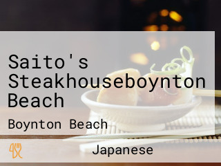 Saito's Steakhouseboynton Beach