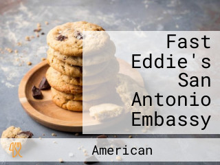 Fast Eddie's San Antonio Embassy