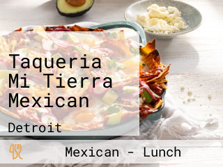 Taqueria Mi Tierra Mexican