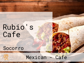 Rubio's Cafe