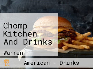 Chomp Kitchen And Drinks