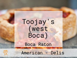 Toojay's (west Boca)