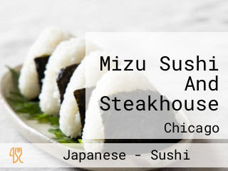 Mizu Sushi And Steakhouse