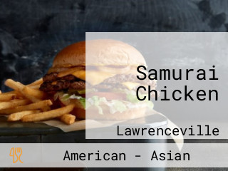 Samurai Chicken