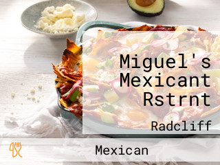 Miguel's Mexicant Rstrnt
