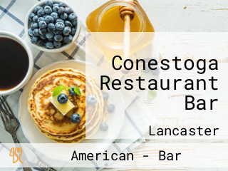 Conestoga Restaurant Bar