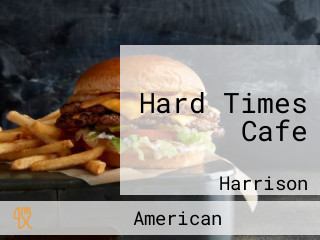 Hard Times Cafe