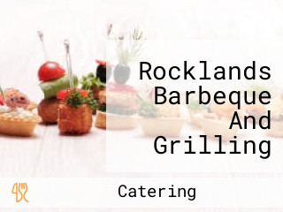 Rocklands Barbeque And Grilling Company Catering