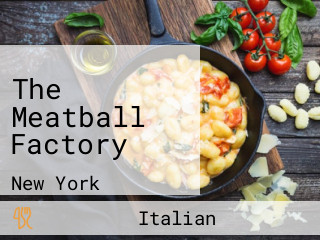 The Meatball Factory