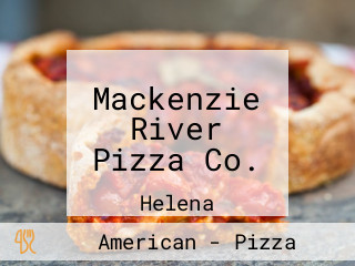 Mackenzie River Pizza Co.