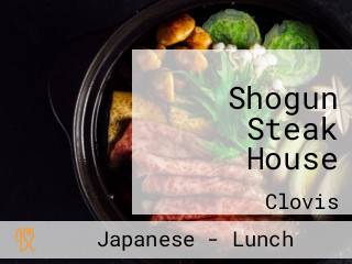 Shogun Steak House