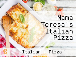 Mama Teresa's Italian Pizza