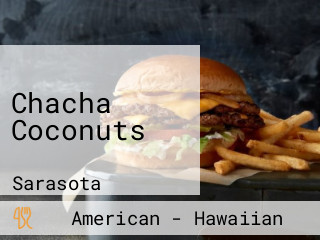 Chacha Coconuts