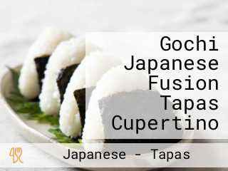 Gochi Japanese Fusion Tapas Cupertino