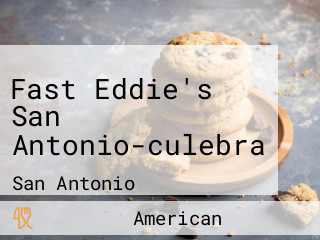 Fast Eddie's San Antonio-culebra