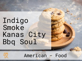 Indigo Smoke Kanas City Bbq Soul Food Boutique