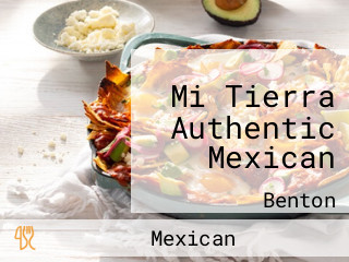 Mi Tierra Authentic Mexican
