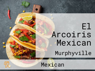 El Arcoiris Mexican