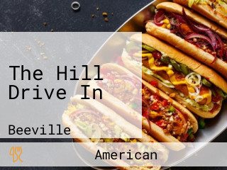 The Hill Drive In