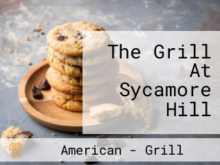 The Grill At Sycamore Hill
