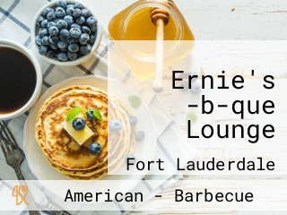 Ernie's -b-que Lounge