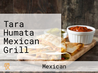 Tara Humata Mexican Grill Tequila Roswell