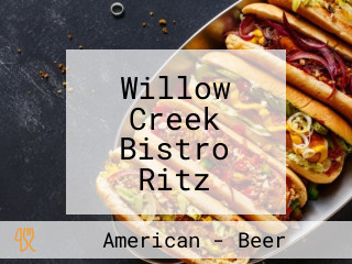 Willow Creek Bistro Ritz Carlton Club