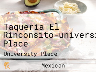 Taqueria El Rinconsito-university Place