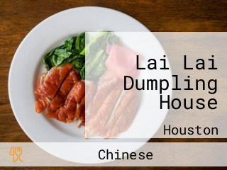 Lai Lai Dumpling House