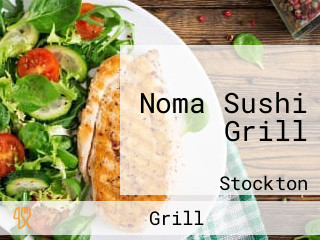 Noma Sushi Grill