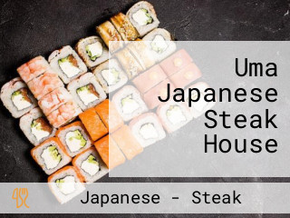 Uma Japanese Steak House