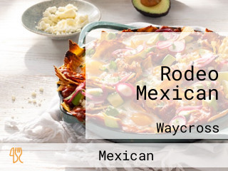 Rodeo Mexican