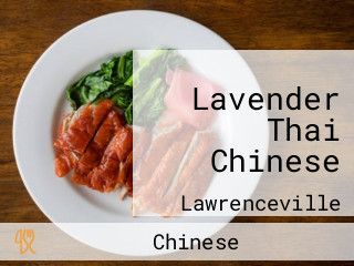 Lavender Thai Chinese