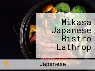 Mikasa Japanese Bistro Lathrop