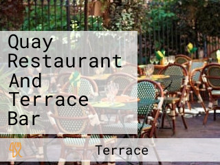 Quay Restaurant And Terrace Bar