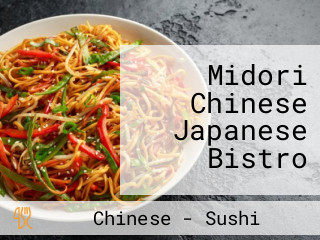 Midori Chinese Japanese Bistro