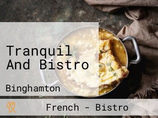Tranquil And Bistro