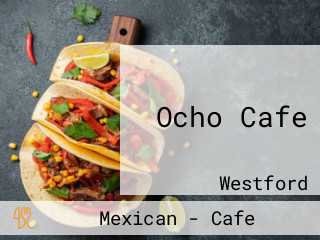 Ocho Cafe