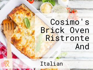 Cosimo's Brick Oven Ristronte And