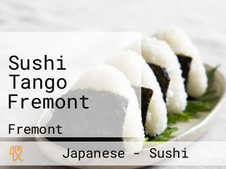 Sushi Tango Fremont