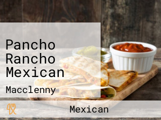 Pancho Rancho Mexican